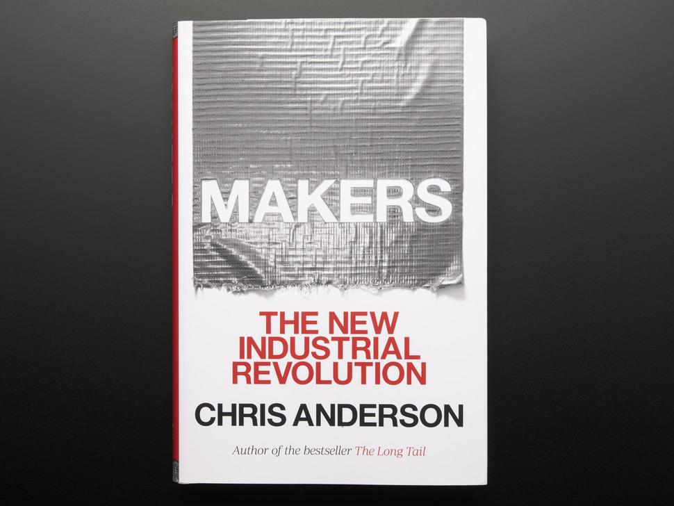 Adafruit Makers: De nieuwe industriële revolutie door Chris Anderson