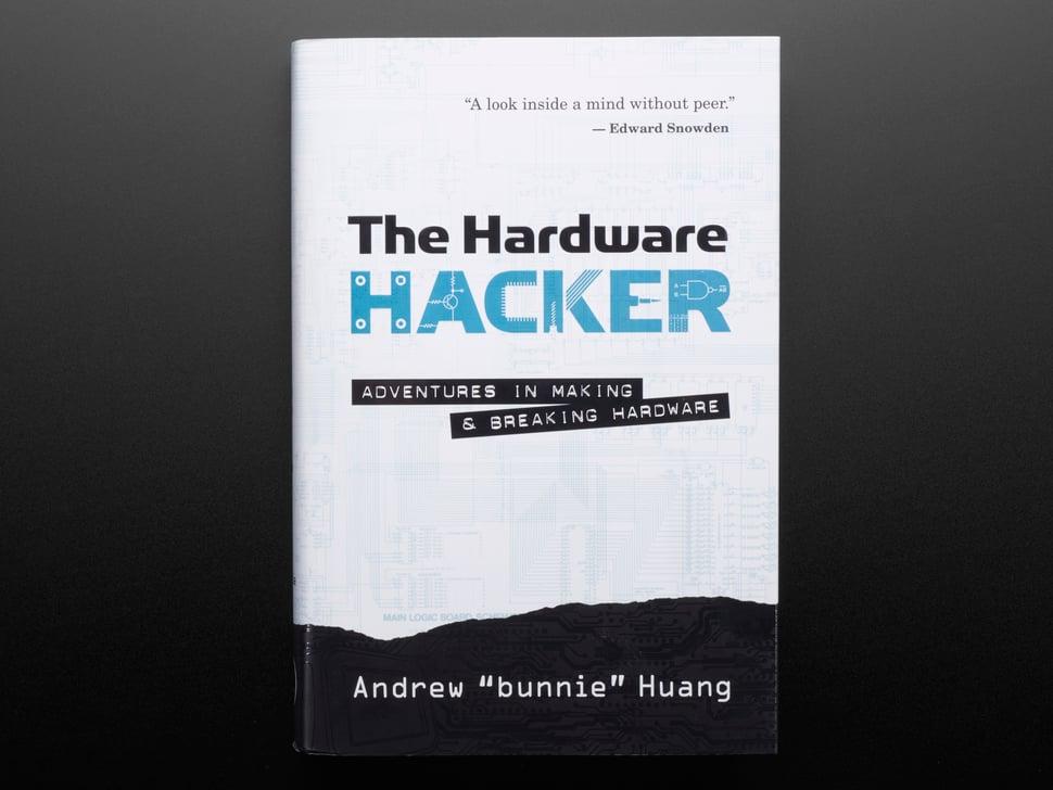 Adafruit De Hardware Hacker: Avonturen in het maken en breken van hardware